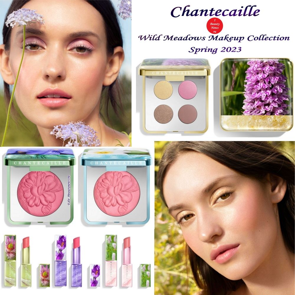 Весенняя коллекция макияжа Chantecaille Wild Meadows Makeup Collection Spring 2023